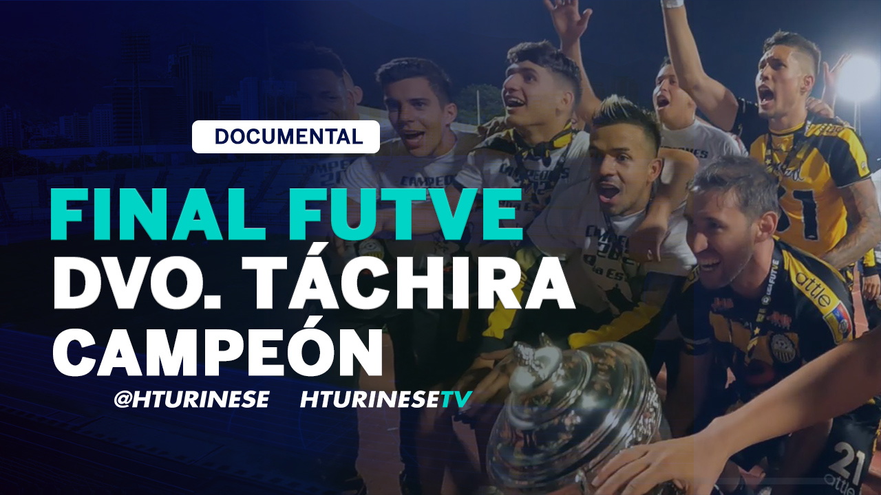 Táchira Campéon Liga FUTVE 2021