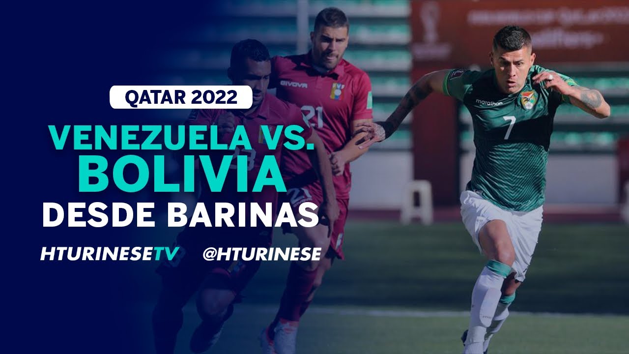Venezuela vs Bolivia desde Barinas