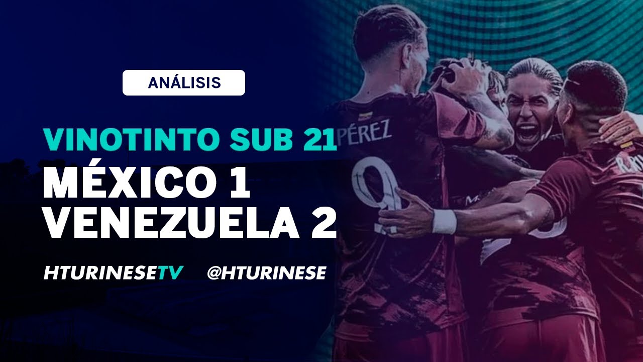Venezuela 2 México 1. Sub-21